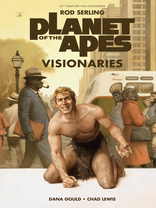 Title details for Planet of the Apes: Visionaries by Dana Gould - Available